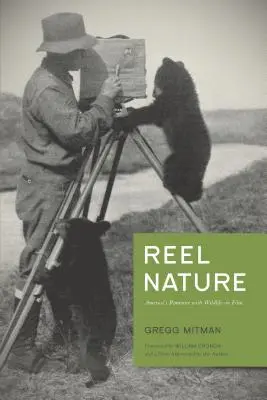 Reel Nature: Romantismul Americii cu viața sălbatică pe peliculă - Reel Nature: America's Romance with Wildlife on Film