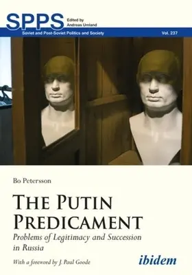 The Putin Predicament: Probleme de legitimitate și succesiune în Rusia - The Putin Predicament: Problems of Legitimacy and Succession in Russia