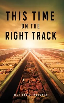 De data asta pe drumul cel bun - This Time On The Right Track