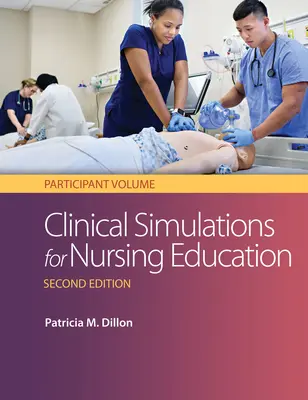 Simulări clinice pentru educația medicală: Participant Volume: Participant Volume - Clinical Simulations for Nursing Education: Participant Volume: Participant Volume