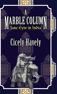 O coloană de marmură: Jane Eyre în India - A Marble Column: Jane Eyre in India