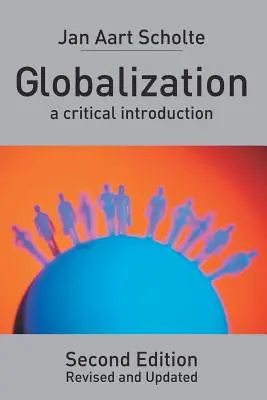 Globalizarea: O introducere critică - Globalization: A Critical Introduction