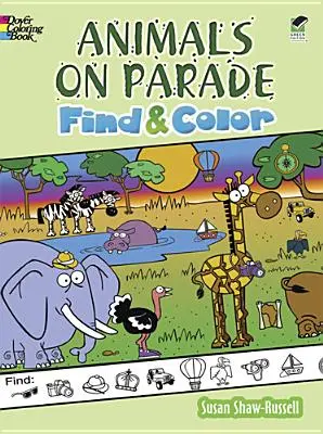Animale la paradă Caută și colorează - Animals on Parade Find and Color