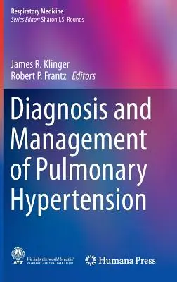Diagnosticul și managementul hipertensiunii pulmonare - Diagnosis and Management of Pulmonary Hypertension