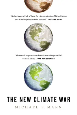Noul război climatic: Lupta pentru a ne lua planeta înapoi - The New Climate War: The Fight to Take Back Our Planet