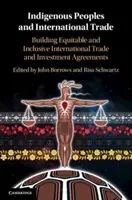 Popoarele indigene și comerțul internațional - Indigenous Peoples and International Trade