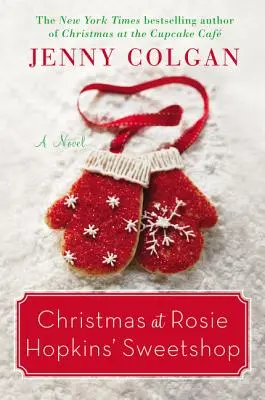 Crăciun la magazinul de dulciuri al lui Rosie Hopkins - Christmas at Rosie Hopkins' Sweetshop