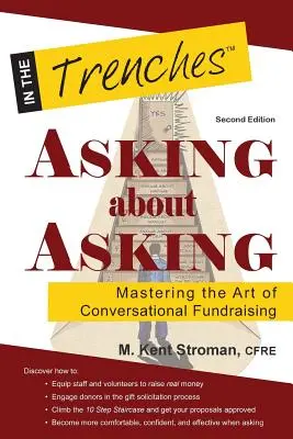 A cere despre a cere: Stăpânirea artei strângerii de fonduri conversaționale - Asking about Asking: Mastering the Art of Conversational Fundraising