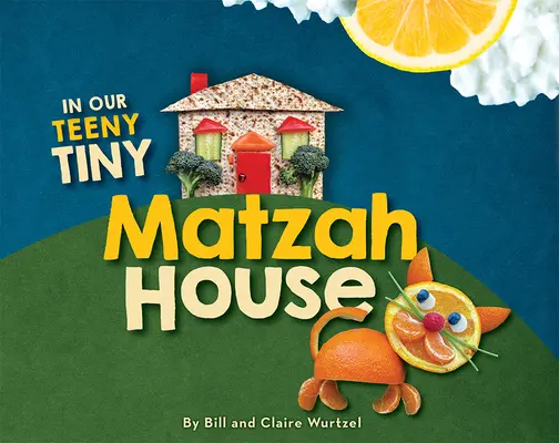 În micuța noastră casă de Matzah - In Our Teeny Tiny Matzah House
