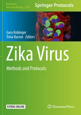 Virusul Zika: Metode și protocoale - Zika Virus: Methods and Protocols