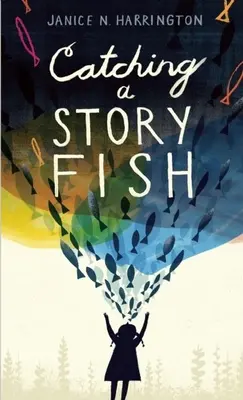 Prinderea unui pește de poveste - Catching a Storyfish