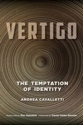 Vertigo: Tentația identității - Vertigo: The Temptation of Identity