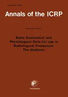 Publicația ICRP 70 - Basic Anatomical & Physiological Data for use in Radiological Protection: Scheletul - ICRP Publication 70 - Basic Anatomical & Physiological Data for use in Radiological Protection: The Skeleton