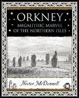 Orkney - minunea megalitică a insulelor nordice - Orkney - Megalithic Marvel of the Northern Isles
