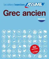 Cahier d'exercices GREC ANCIEN - debutanți - Cahier d'exercices GREC ANCIEN - debutants