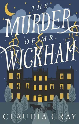 Crima domnului Wickham (The Murder of Mr. Wickham) - The Murder of Mr. Wickham