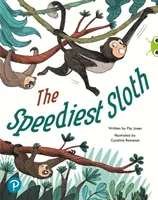Bug Club Shared Reading: The Speediest Sloth (Anul 2) - Bug Club Shared Reading: The Speediest Sloth (Year 2)