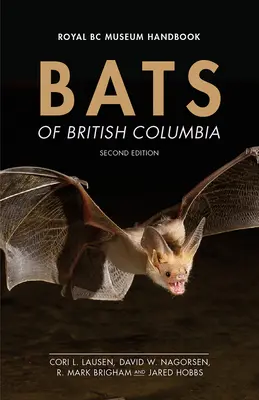 Liliecii din Columbia Britanică - Bats of British Columbia
