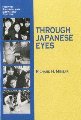 Prin ochii japonezilor, ediția a 4-a - Through Japanese Eyes, 4th Edition