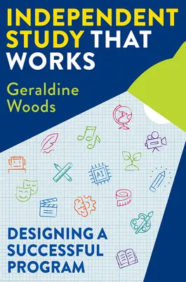 Studiu independent care funcționează: Designing a Successful Program - Independent Study That Works: Designing a Successful Program