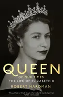 Regina timpurilor noastre - Queen of Our Times