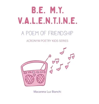 Be My Valentine: Un Poem al Prieteniei - Be My Valentine: A Poem of Friendship