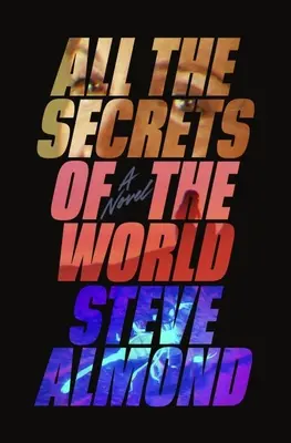 Toate secretele lumii (All the Secrets of the World) - All the Secrets of the World