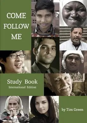Vino după mine (a doua ediție internațională) - Come Follow Me (Second International Edition)