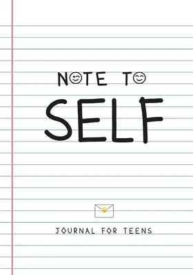 Note pentru sine- Jurnal pentru adolescenți - Note to Self- Journal for Teens