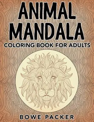 Animal Mandala: Carte de colorat pentru adulți - Animal Mandala: Coloring Book for Adults