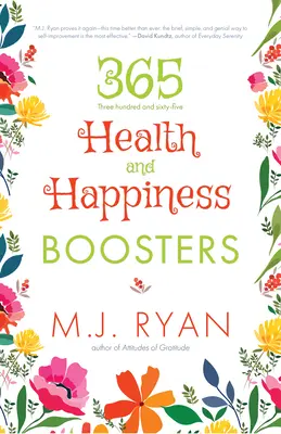 365 de stimulente pentru sănătate și fericire: (Pursuit of Happiness Self-Help Book) - 365 Health & Happiness Boosters: (Pursuit of Happiness Self-Help Book)