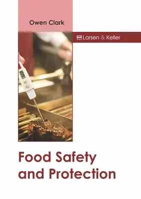 Siguranța și protecția alimentelor - Food Safety and Protection