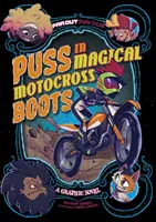 Puss in Magical Motocross Boots - Un roman grafic - Puss in Magical Motocross Boots - A Graphic Novel