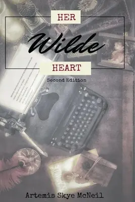Inima ei (Oscar) Wilde (Bătăi puternice) - Her (Oscar) Wilde Heart (Beats Strong)