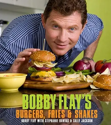 Burgeri, cartofi prăjiți și shake-uri de la Bobby Flay - Bobby Flay's Burgers, Fries, and Shakes