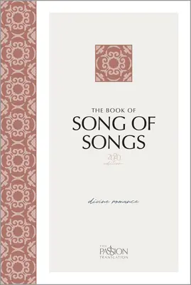 Cartea Cântarea Cântărilor (Ediția 2020): Romantism divin - The Book of Song of Songs (2020 Edition): Divine Romance