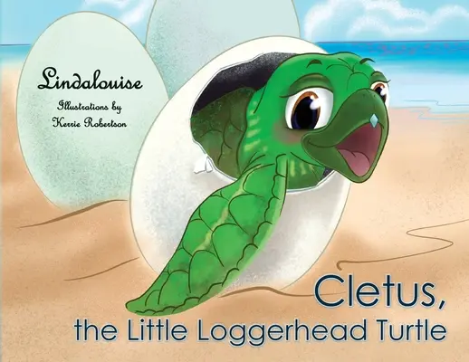 Cletus, micuța broască țestoasă Loggerhead: Începutul aventurii - Cletus, the Little Loggerhead Turtle: The Beginning Adventure