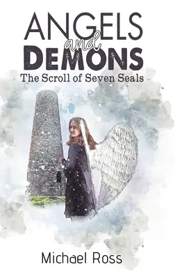 Îngeri și demoni - Pergamentul celor șapte peceți (The Scroll of Seven Seals) - Angels and Demons - The Scroll of Seven Seals