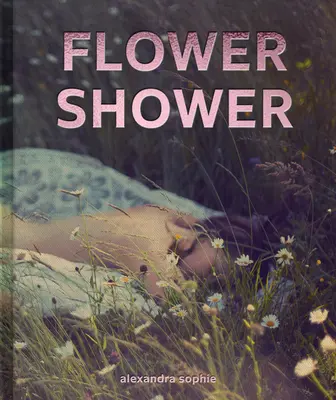 Duș de flori - Flower Shower
