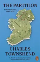 Partition - Irlanda divizată, 1885-1925 - Partition - Ireland Divided, 1885-1925