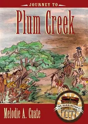 Călătorie la Plum Creek - Journey to Plum Creek