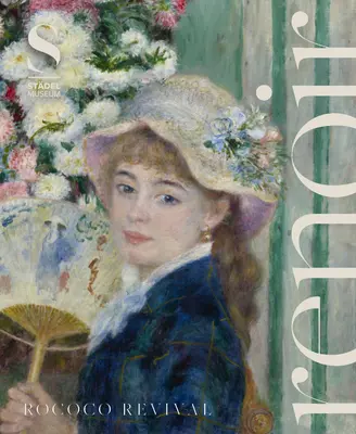 Renoir: Renașterea Rococo - Renoir: Rococo Revival