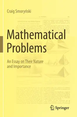Probleme matematice: Un eseu despre natura și importanța lor - Mathematical Problems: An Essay on Their Nature and Importance