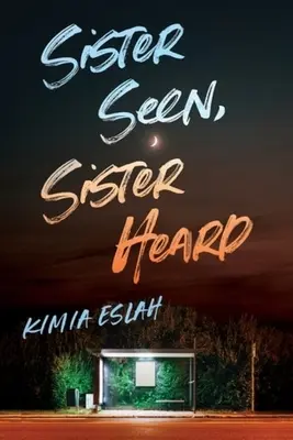 Sora văzută, sora auzită - Sister Seen, Sister Heard