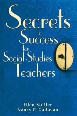Secretele succesului pentru profesorii de studii sociale - Secrets to Success for Social Studies Teachers