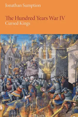 Războiul de o sută de ani, volumul 4: Regii blestemați - The Hundred Years War, Volume 4: Cursed Kings