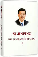 Xi Jinping: Guvernarea Chinei - Xi Jinping: The Governance of China