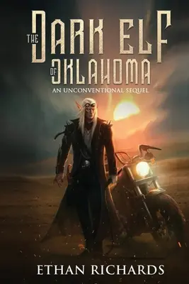 Elful întunecat din Oklahoma - O continuare neconvențională - The Dark Elf of Oklahoma - An Unconventional Sequel