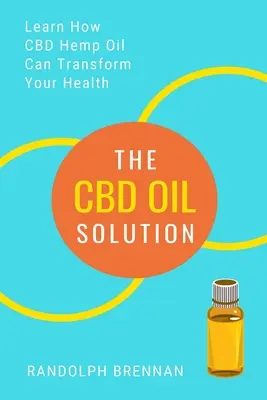 Soluția uleiului CBD: Aflați cum uleiul de cânepă CBD ar putea fi răspunsul pentru ameliorarea durerii, anxietate, diabet și alte probleme de sănătate! - The CBD Oil Solution: Learn How CBD Hemp Oil Might Just Be The Answer For Pain Relief, Anxiety, Diabetes and Other Health Issues!