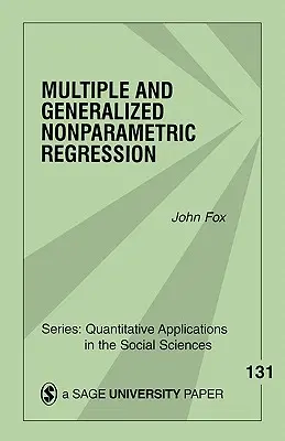 Regresia neparametrică multiplă și generalizată - Multiple and Generalized Nonparametric Regression